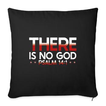 Verset biblique Il n’y a pas de Dieu Psaume 14.1 Chrétien - Housse de coussin décorative 45 x 45 cm - noir - Devant