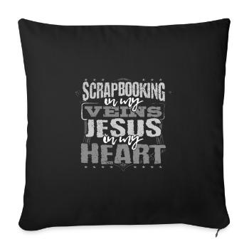Scrapbooker Gifts Scrapbooking is in My Veins - Sofa pillowcase 17,3'' x 17,3'' (45 x 45 cm) - black - Front