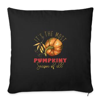 Autumn Most Pumpkiny Season of All Thanksgiving - Sofa pillowcase 17,3'' x 17,3'' (45 x 45 cm) - black - Front