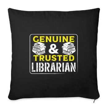 Cadeau de bibliothécaire Bibliothécaire Authentique et de confiance Bibliothécaire - Housse de coussin décorative 45 x 45 cm - noir - Devant
