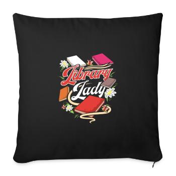 Book Lover Gift Fun Library Lady Reader - Sofa pillowcase 17,3'' x 17,3'' (45 x 45 cm) - black - Front