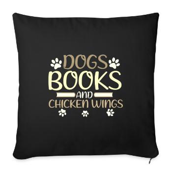 Book Lover Gifts Dogs Books and Chicken Wings - Sofa pillowcase 17,3'' x 17,3'' (45 x 45 cm) - black - Front