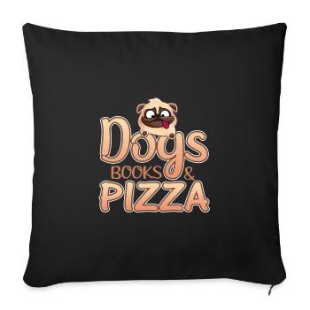 Dog Lover Gift Dogs Books and Pizza - Sofa pillowcase 17,3'' x 17,3'' (45 x 45 cm) - black - Front