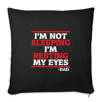 Cadeau de fête des pères Ne dormant pas Yeux au repos Papa - Housse de coussin décorative 45 x 45 cm - noir - Devant