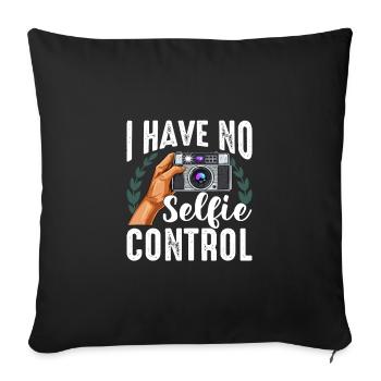 Photographie Je n’ai pas de contrôle de selfie Selfie drôle - Housse de coussin décorative 45 x 45 cm - noir - Devant