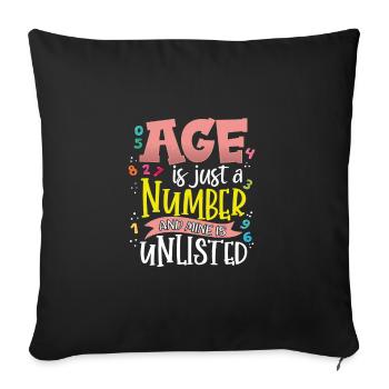 L’âge du cadeau d’anniversaire n’est qu’un chiffre et le mien est - Housse de coussin décorative 45 x 45 cm - noir - Devant