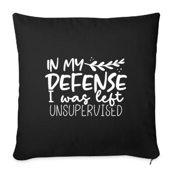 Sarcastic In My Defense Left Unsupervised Sarcasm - Sofa pillowcase 17,3'' x 17,3'' (45 x 45 cm) - black - Front