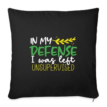Sarcastic In My Defense Left Unsupervised Sarcasm - Sofa pillowcase 17,3'' x 17,3'' (45 x 45 cm) - black - Front