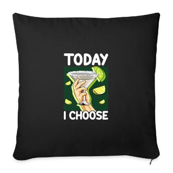 Margarita Drinker Gift Aujourd’hui, je choisis Margarita - Housse de coussin décorative 45 x 45 cm - noir - Devant