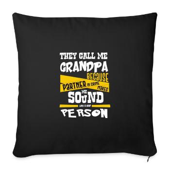Partner in Crime Sound Like Bad Person Grandpa - Sofa pillowcase 17,3'' x 17,3'' (45 x 45 cm) - black - Front