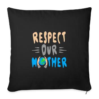 Environnementaliste Respectez notre Mère Terre Climat - Housse de coussin décorative 45 x 45 cm - noir - Devant
