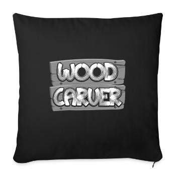 Woodsman Wood Carver Gift Ideas - Sofa pillowcase 17,3'' x 17,3'' (45 x 45 cm) - black - Front