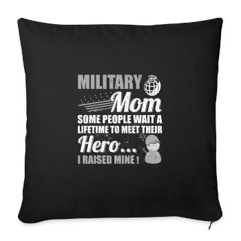 Military Mom Geschenk erzog meinen Helden Stolze Mutter von - Sofakissenbezug 45 x 45 cm - Schwarz - Vorne