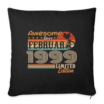 Geburtstag Vintage Geschenkidee Februar 1999 - Sofakissenbezug 45 x 45 cm - Schwarz - Vorne