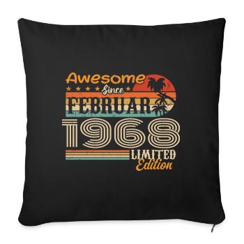 Geburtstag Vintage Geschenkidee Februar 1968 - Sofakissenbezug 45 x 45 cm - Schwarz - Vorne