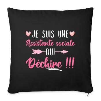Je suis uen assistante sociale qui déchire humour - Housse de coussin décorative 45 x 45 cm - noir - Devant