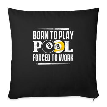 Lustige Pool Billard Snooker T-Shirts - Sofakissenbezug 45 x 45 cm - Schwarz - Vorne