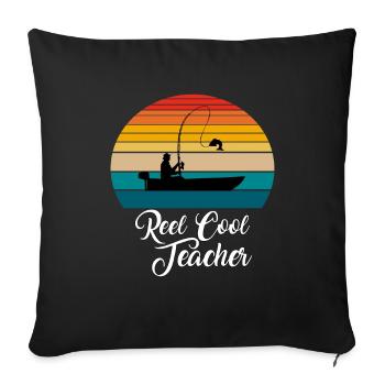 Reel Cool Teacher Fishing Gifts - Sofa pillowcase 17,3'' x 17,3'' (45 x 45 cm) - black - Front