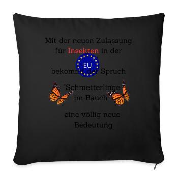 Schmetterlinge im Bauch und die EU - Sofakissenbezug 45 x 45 cm - Schwarz - Vorne