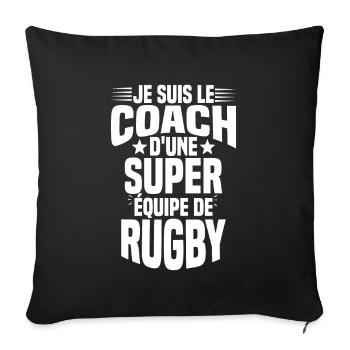 Je suis le coach d'une super équipe de rugby - Housse de coussin décorative 45 x 45 cm - noir - Devant