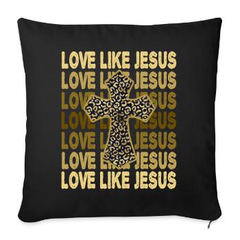 Love like Jesus - Sofa pillowcase 17,3'' x 17,3'' (45 x 45 cm) - black - Front
