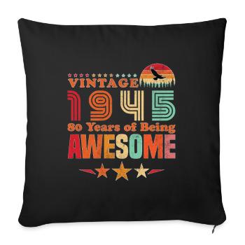 Vintage 1945 Anniversaire 80 ans D'être Awesome - Housse de coussin décorative 45 x 45 cm - noir - Devant
