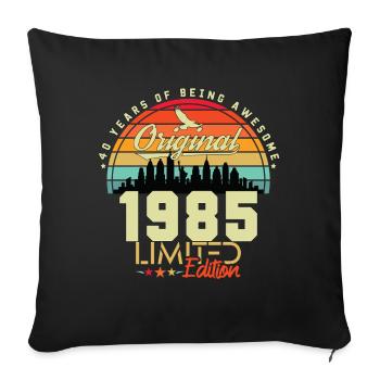 40. Jubiläum Geschenk Ehemann Original 1985 - Sofakissenbezug 45 x 45 cm - Schwarz - Vorne