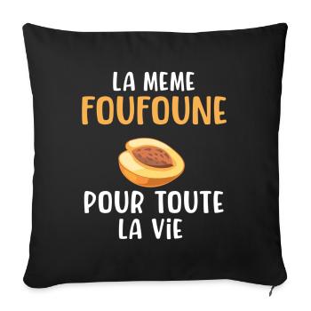 La même foufoune pour toute la vie - Housse de coussin décorative 45 x 45 cm - noir - Devant