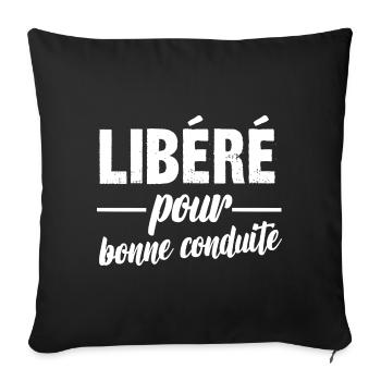 libéré pour bonne conduite - Housse de coussin décorative 45 x 45 cm - noir - Devant