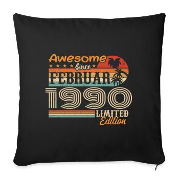 Birthday Vintage Gift Idea February 1990 - Sofa pillowcase 17,3'' x 17,3'' (45 x 45 cm) - black - Front