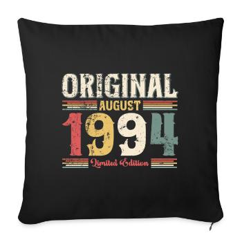 30th Birthday Original August 1994 Year 1994 - Sofa pillowcase 17,3'' x 17,3'' (45 x 45 cm) - black - Front