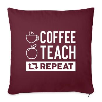 Coffee Teach Repeat - Sofa pillowcase 17,3'' x 17,3'' (45 x 45 cm) - burgundy - Front