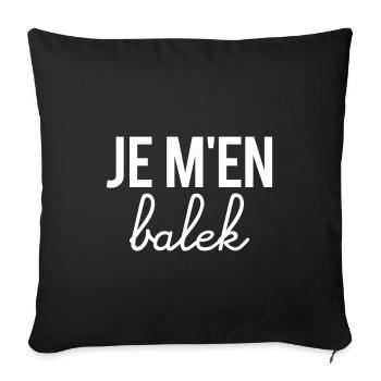 Je m'en balek - Housse de coussin décorative 45 x 45 cm - noir - Devant