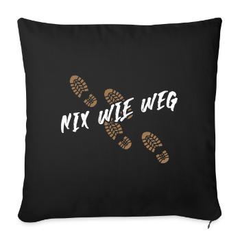 Nix wie raus - Zelten Wandern Trekking Bergsteigen - Sofakissenbezug 45 x 45 cm - Schwarz - Vorne