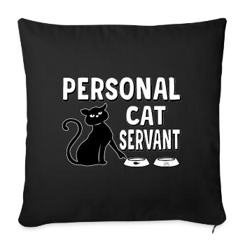 Funny Black Cat – Personal Cat Servant - Sofa pillowcase 17,3'' x 17,3'' (45 x 45 cm) - black - Front