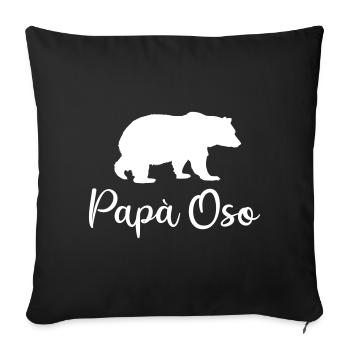 Daddy Father Bear Spanish Gift Birthday Funny - Sofa pillowcase 17,3'' x 17,3'' (45 x 45 cm) - black - Front