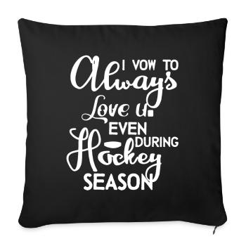 Hockey Season - Sofa pillowcase 17,3'' x 17,3'' (45 x 45 cm) - black - Front