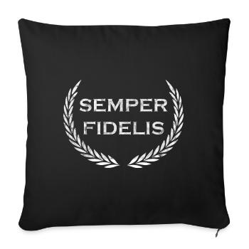 Semper Fidelis - Proverbe latin (grunge) - Housse de coussin décorative 45 x 45 cm - noir - Devant