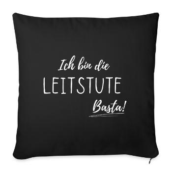 Ich bin die Leitstute - Sofakissenbezug 45 x 45 cm - Schwarz - Vorne