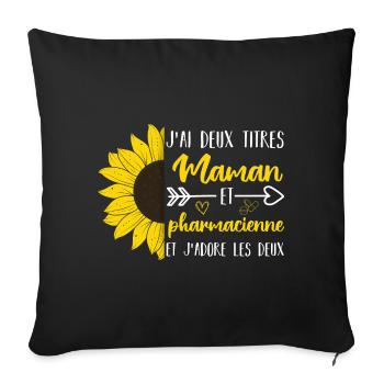 J' ai deux titres maman et pharmacienne cadeau - Housse de coussin décorative 45 x 45 cm - noir - Devant