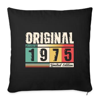 50th Birthday Gift Husband Original February 1975 - Sofa pillowcase 17,3'' x 17,3'' (45 x 45 cm) - black - Front