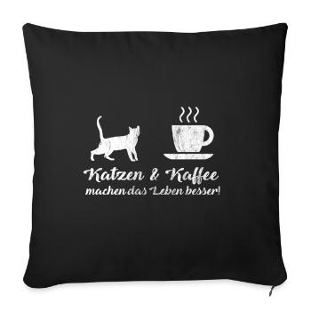 Katzen & Kaffee machen das Leben besser! | Katze - Sofakissenbezug 45 x 45 cm - Schwarz - Vorne