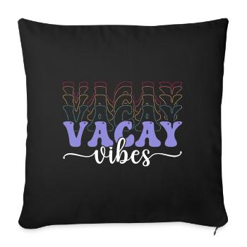 Vacay Vibes - Sofa pillowcase 17,3'' x 17,3'' (45 x 45 cm) - black - Front