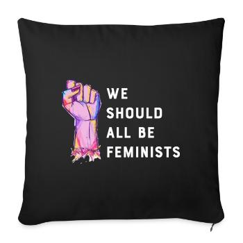 We should all be Feminists - Sofa pillowcase 17,3'' x 17,3'' (45 x 45 cm) - black - Front