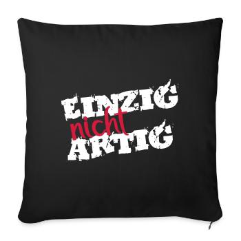 Unique Unique Funny Artig Naughty Different Motto - Sofa pillowcase 17,3'' x 17,3'' (45 x 45 cm) - black - Front