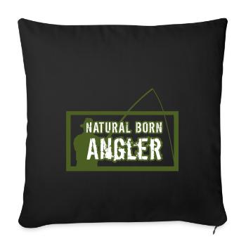 Natural Born Angler Angeln - Sofakissenbezug 45 x 45 cm - Schwarz - Vorne