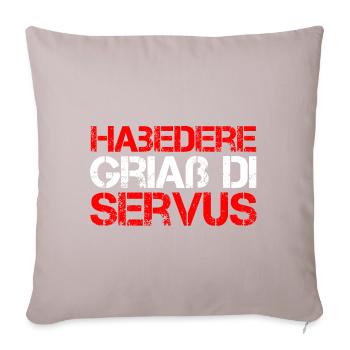 Habedere Griaß Di Servus Habe Die Ehre Grüß Dich - Sofa pillowcase 17,3'' x 17,3'' (45 x 45 cm) - light taupe - Front