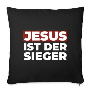 Jesus Christus ist der Sieger - Christliches Shirt - Sofakissenbezug 45 x 45 cm - Schwarz - Vorne