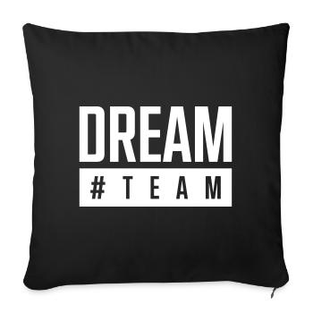 dream team hashtag - Sofa pillowcase 17,3'' x 17,3'' (45 x 45 cm) - black - Front
