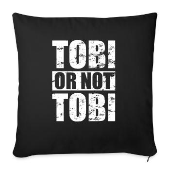 Tobi or not Tobi - Design - Sofakissenbezug 45 x 45 cm - Schwarz - Vorne